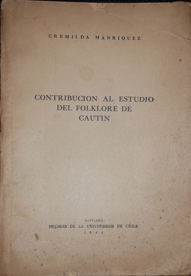 Cremilda Manriíquez - Contribución al estudio del folklore de Cautín 