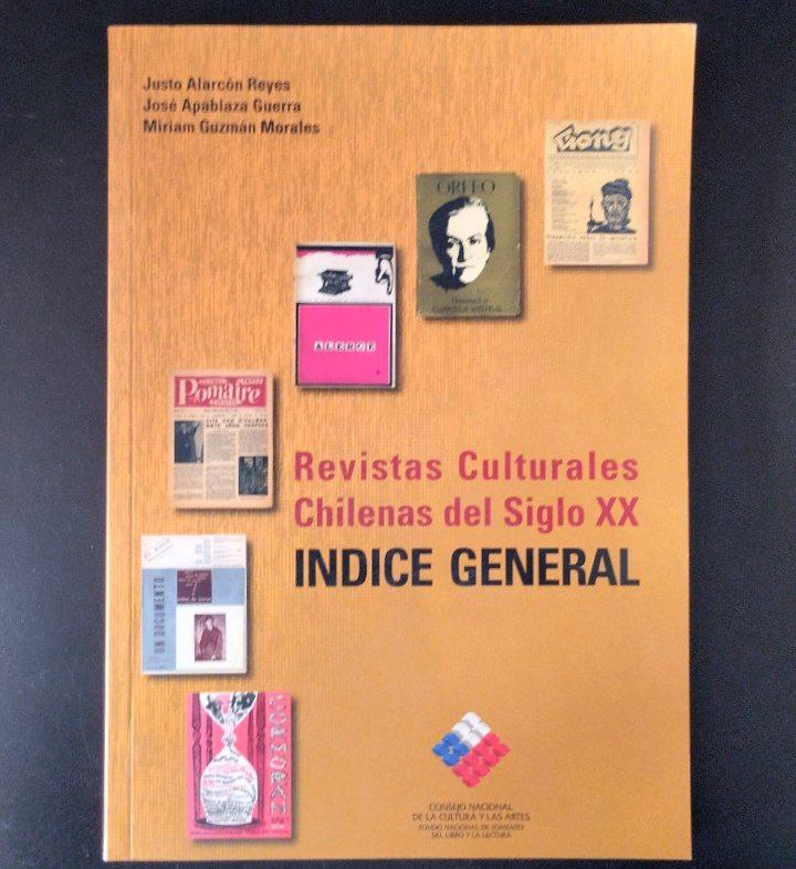 Revistas Culturales Chilenas del Siglo XX. Índice General.
