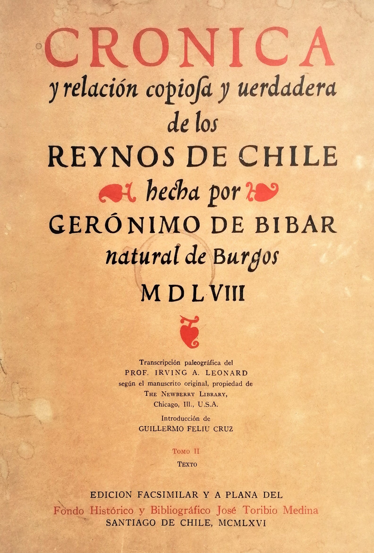 Geronimo de Bibar - Cronica relacion copiosa y verdadera de los  reynos de chile