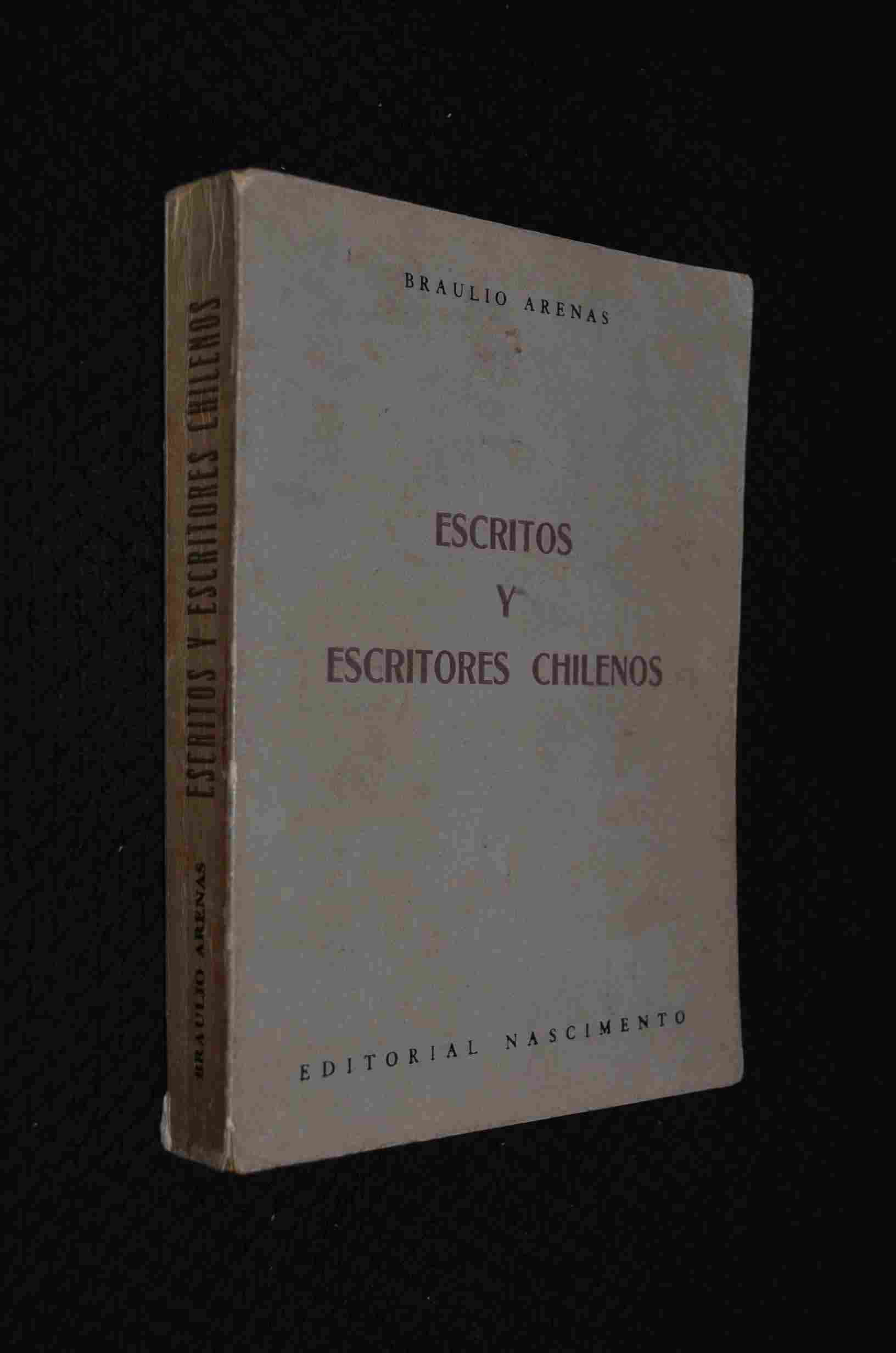 Braulio Arenas - Escritos y Escritores Chilenos