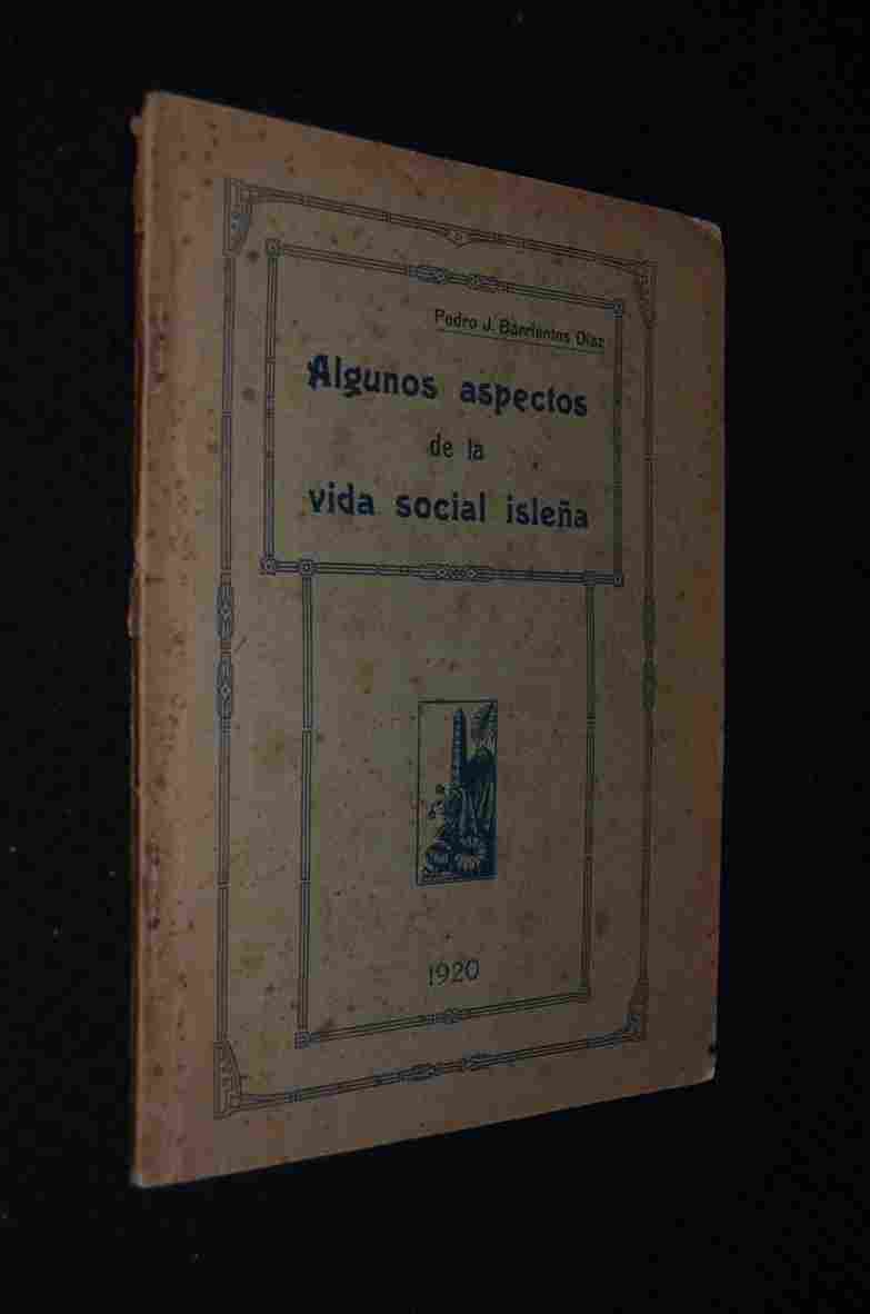 Pedro Barrientos - Algunos Aspectos de la Vida Social Isleña (Chiloé) 