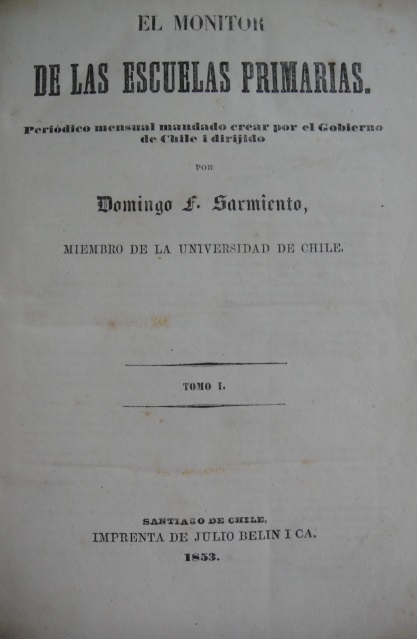 Domingo Faustino Sarmiento -  Monitor De Las Escuelas Primarias