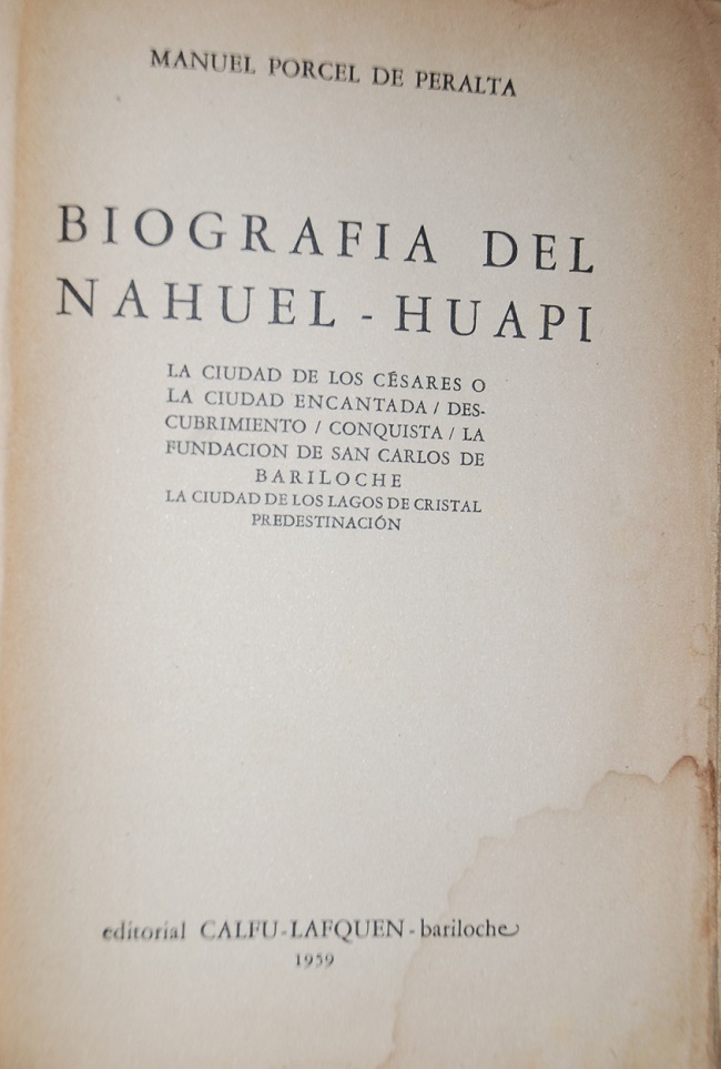 Manuel Porcel  de Peralta  - Biografía del Nahuel - Huapi