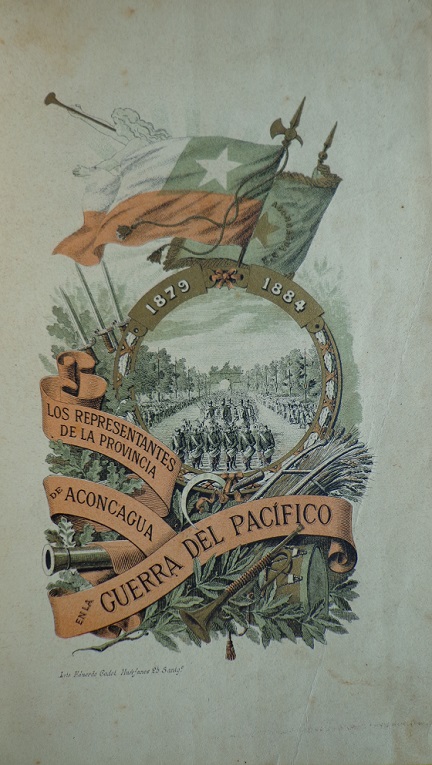 Florentino A. Salinas. Los representantes de la Provincia de Aconcagua en la Guerra del Pacífico 