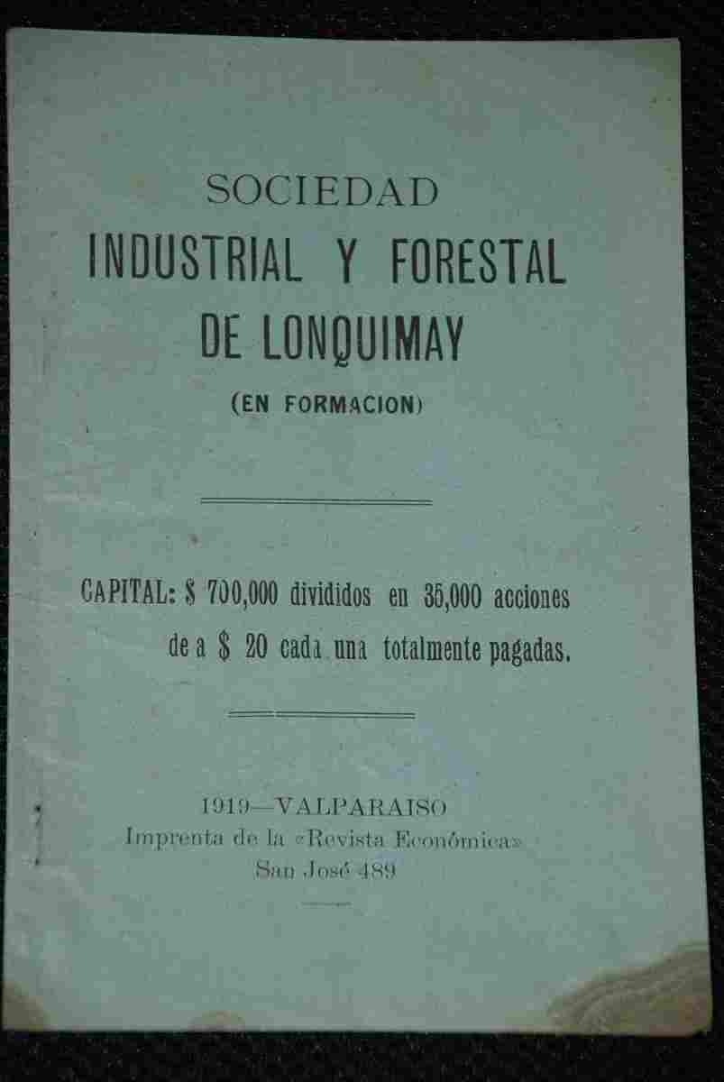 La Sociedad - Sociedad Industrial y Forestal de Lonquimay 