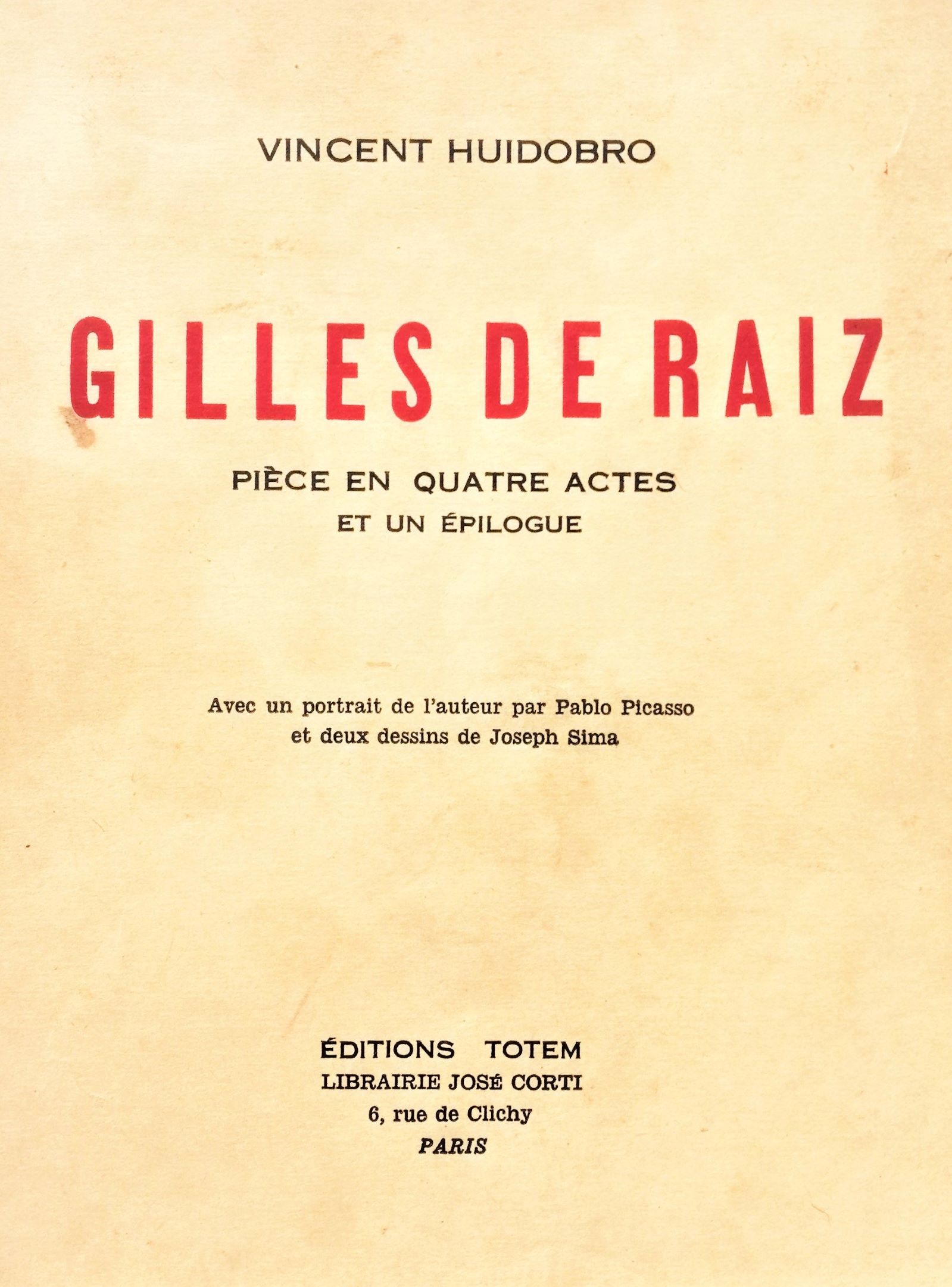 Vicente Huidobro - Gilles de Raiz