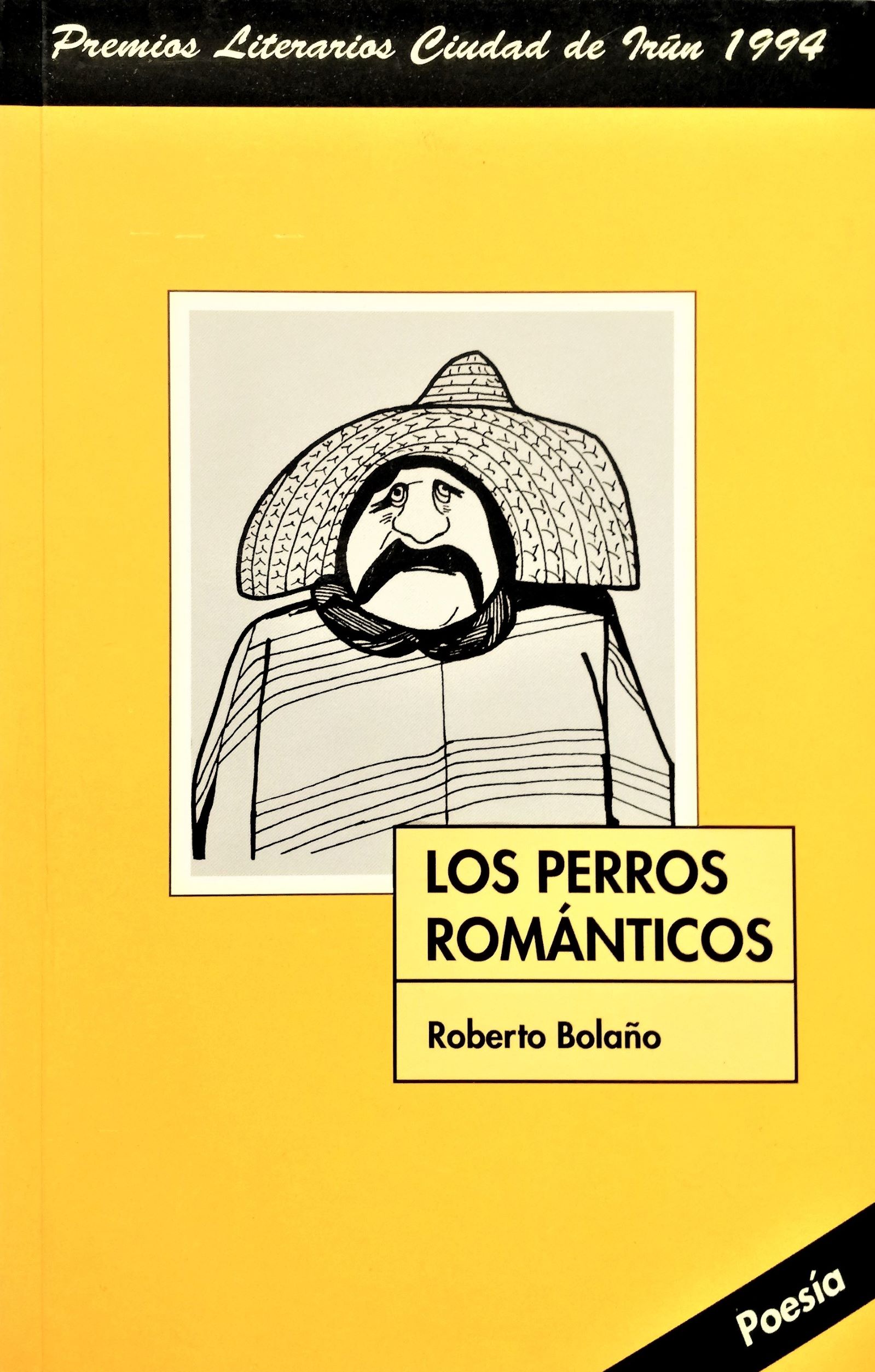 Roberto Bolaño - Los perros románticos 