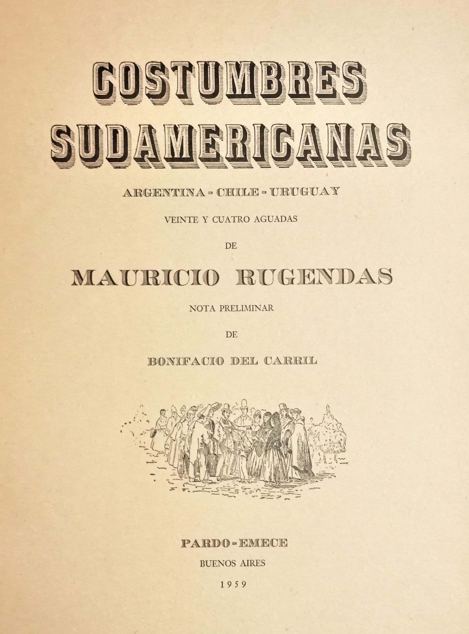 Mauricio Rugendas - Costumbres Sudamericanas
