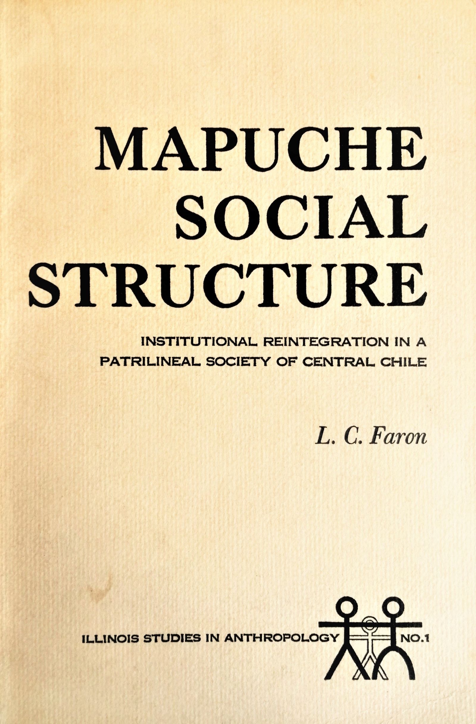 L. C. Faron - Mapuche Social Structure
