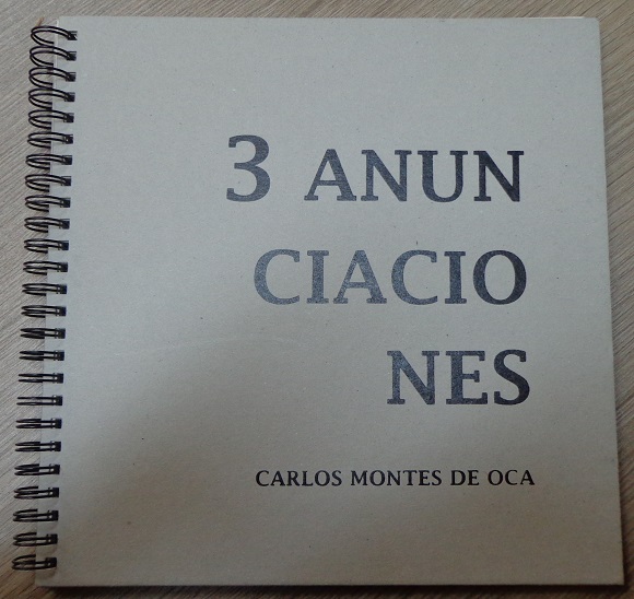 Carlos Montes de Oca. 3 anunciaciones 