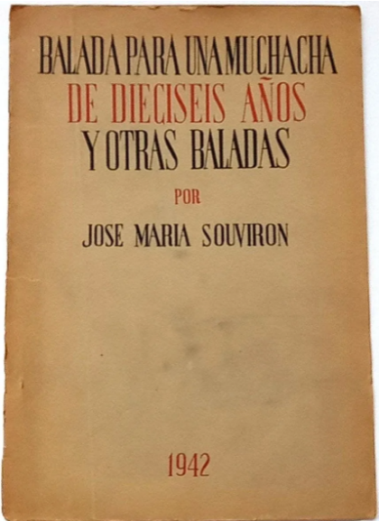 José María Souviron. Balada para una muchacha de dieciseis años y otras baladas