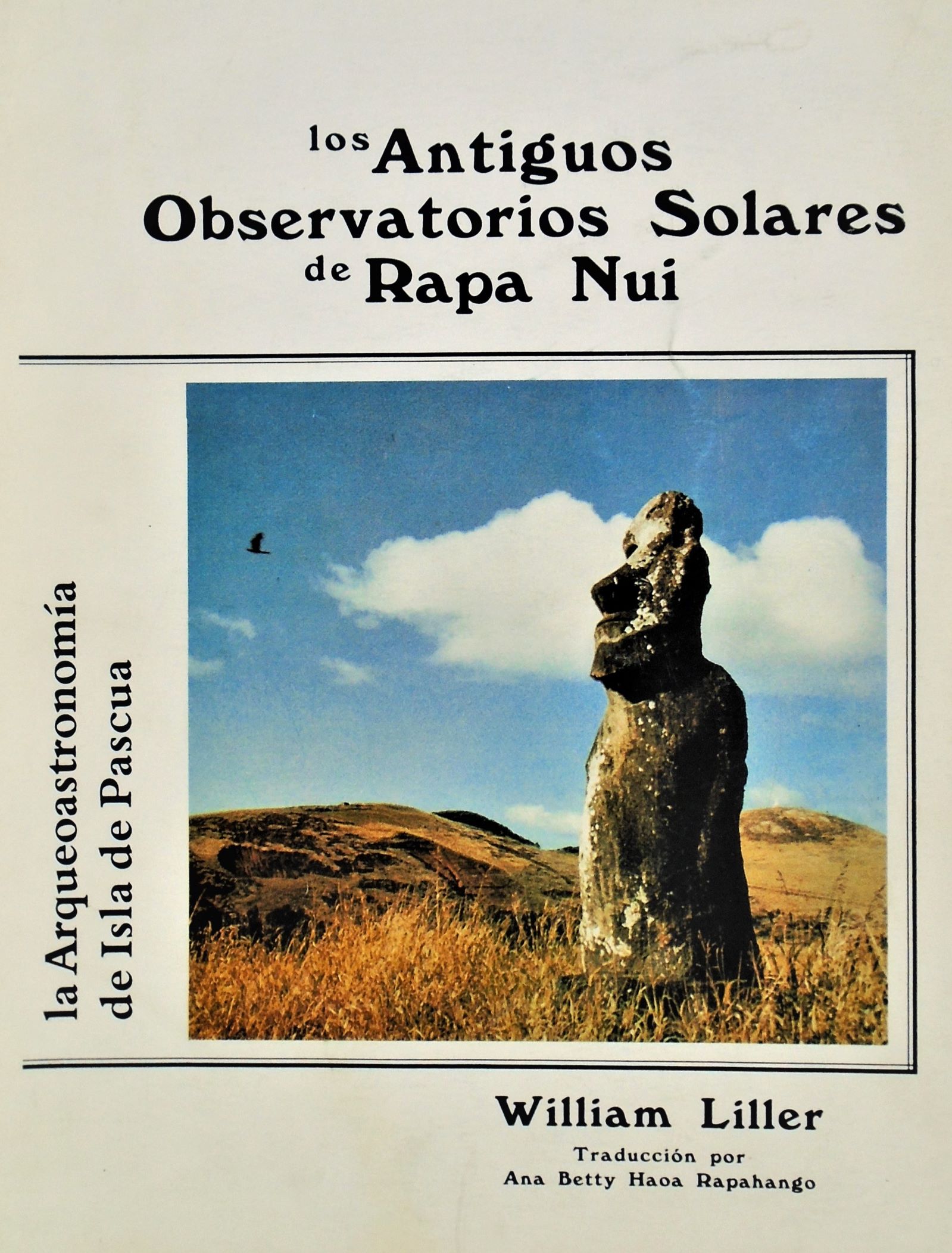 William Liller - Los antiguos observatorios solares de Rapa Nui