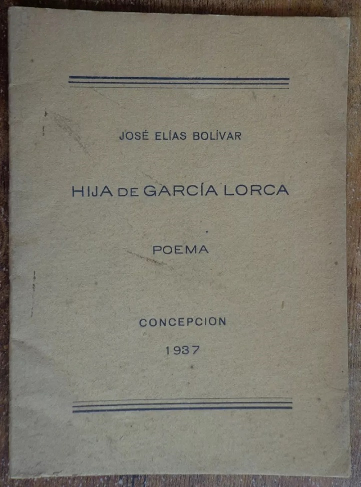 José Elías Bolívar. Hija de García Lorca : poema 