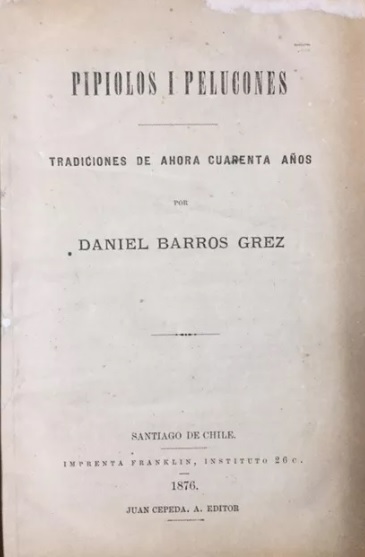  Daniel Barros Grez - Pipiolos I Pelucones 