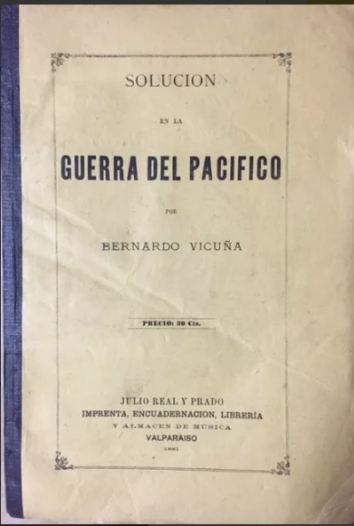 Bernardo Vicuña - Solución en la guerra del pacifico