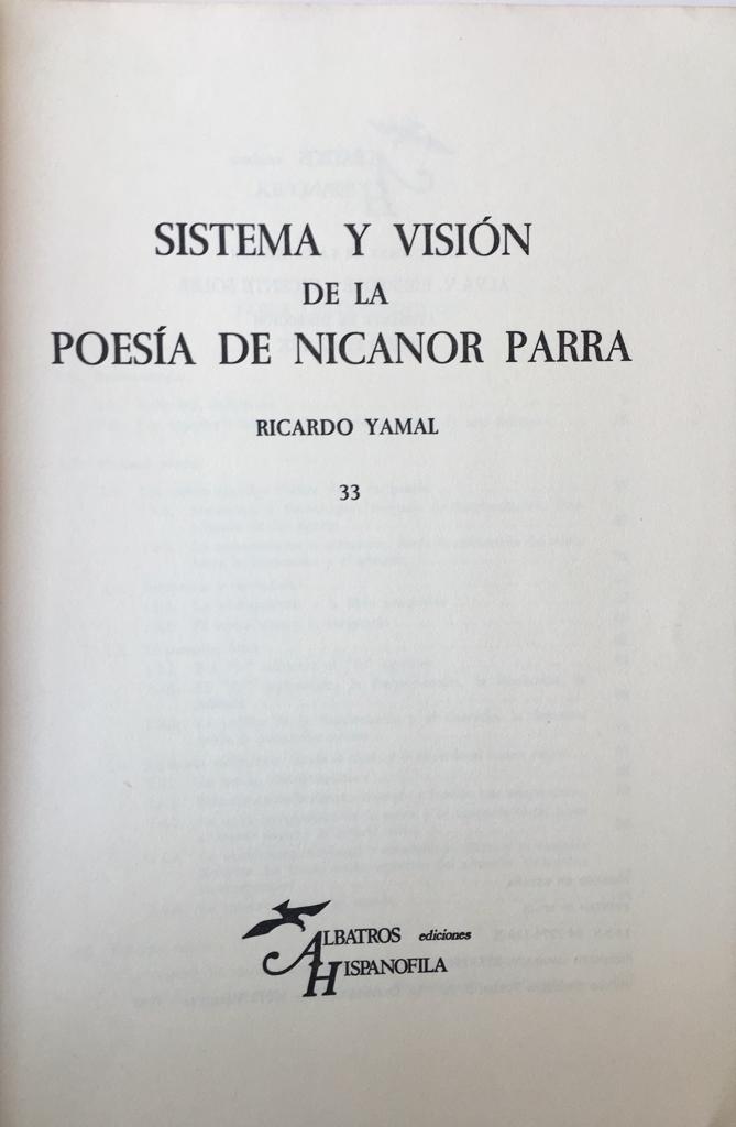 Ricardo Yamal. Sistema y visión de la poesía de Nicanor Parra