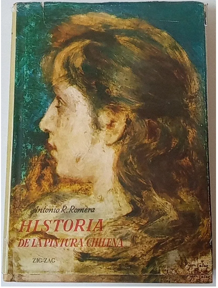 Antonio R. Romera. Historia de la Pintura Chilena