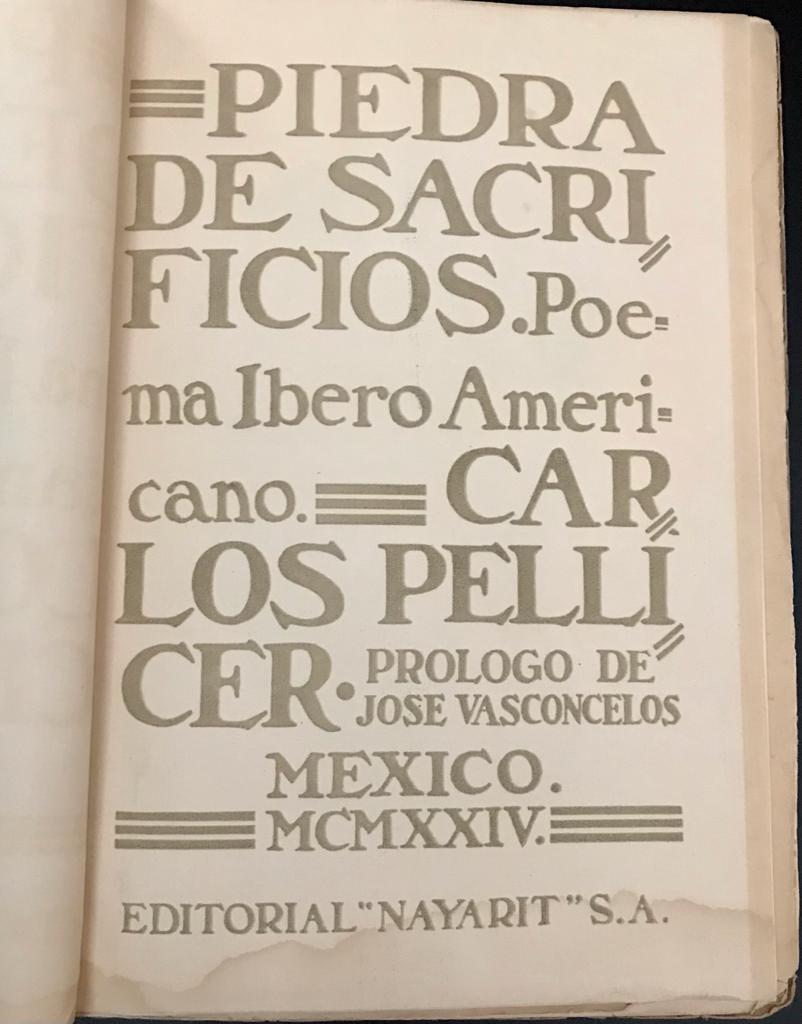 Carlos Pellicer . Piedra de Sacrificios. Poema Iberoamericano 