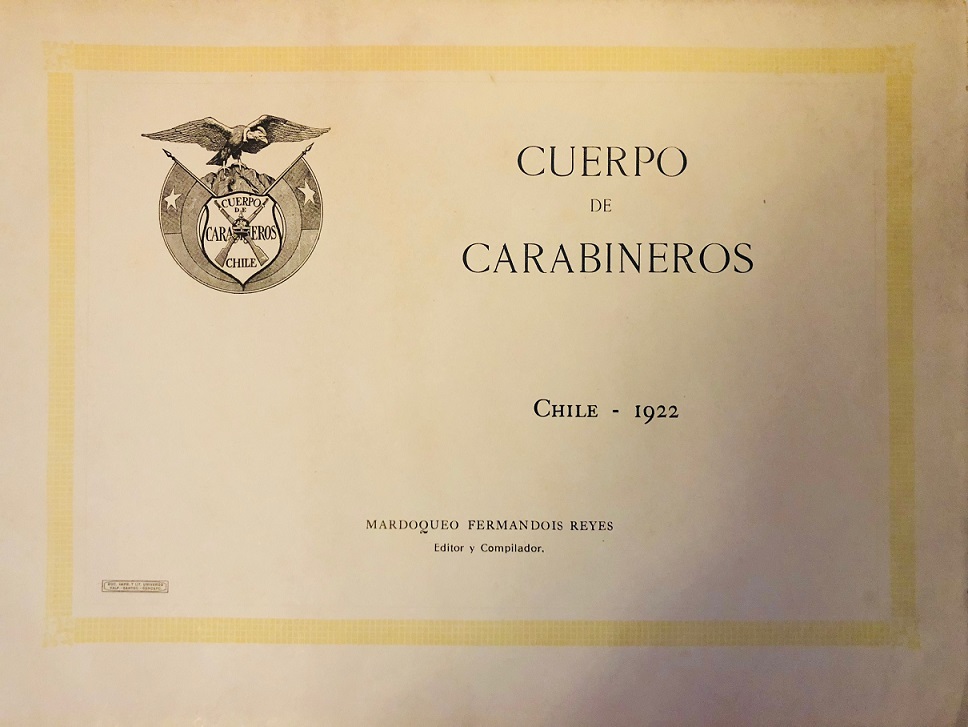 Mardoqueo Fermandois Reyes Ed. Cuerpo de carabineros de Chile 1922