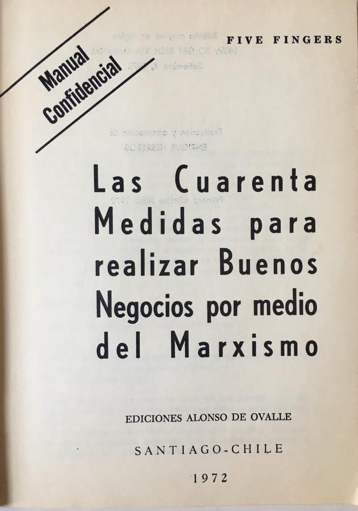 Las Cuarenta Medidas para realizar Buenos Negocios por medio del Marxismo. 