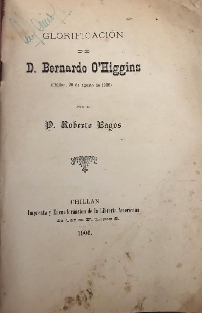 Roberto Lagos 	Glorificación de d. Bernardo O'Higgins