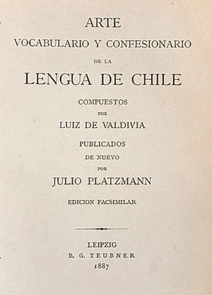 Arte vocabulario y confesionario de la Lengua de Chile.