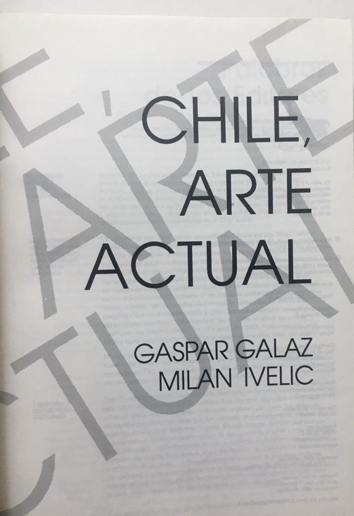 Milan Ivelic y Gaspar Galaz .Chile, arte actual 