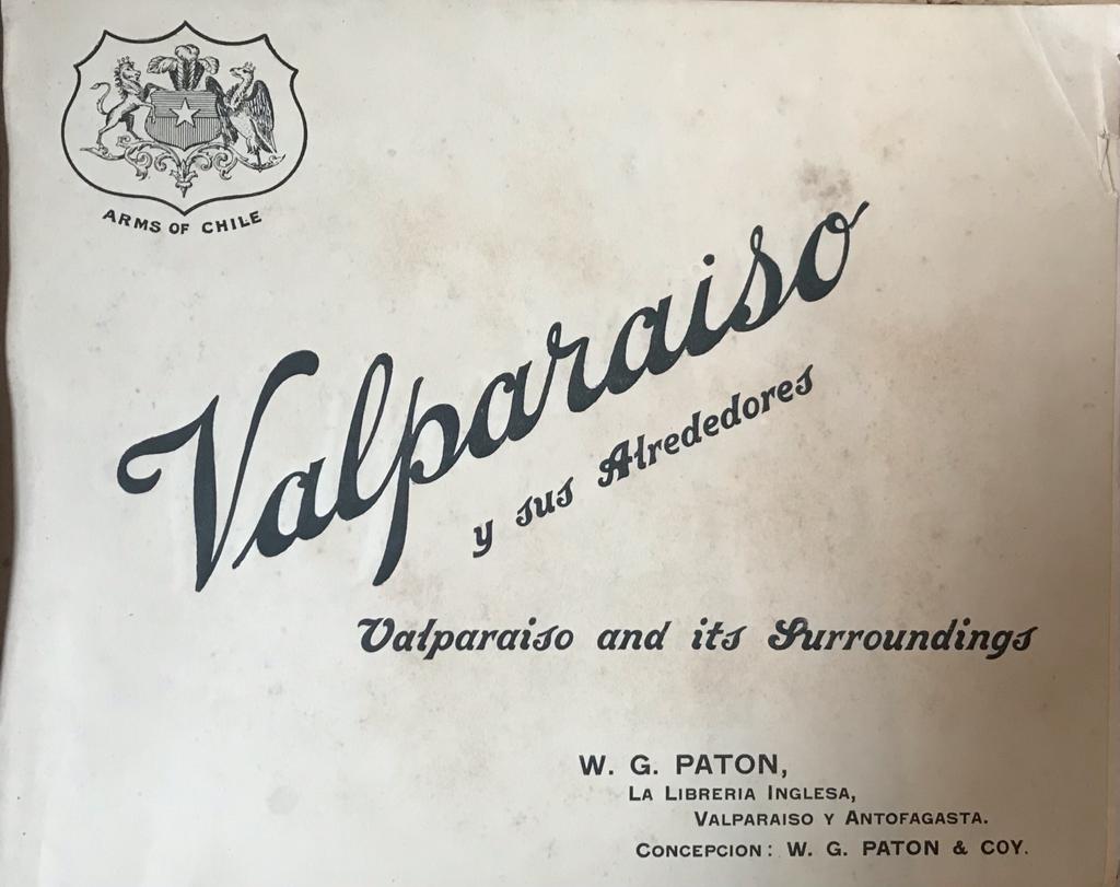 Album Valparaiso y sus alrededores. Valparaiso and its Surroundings