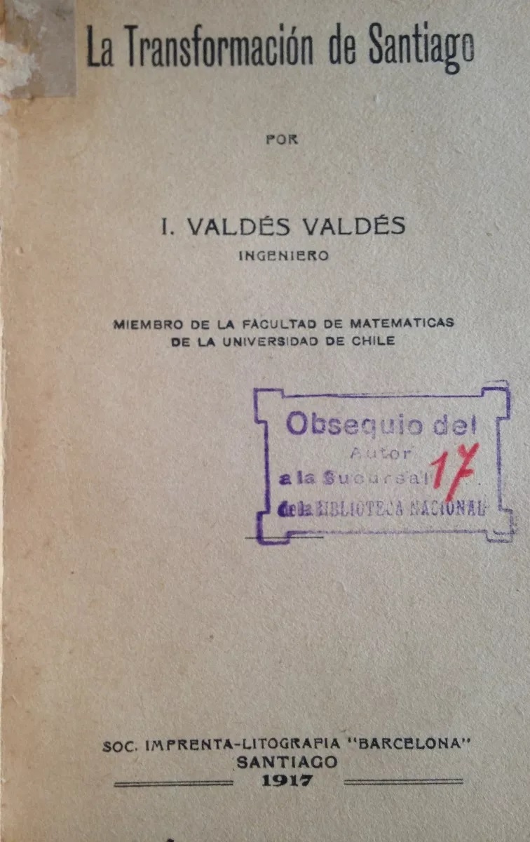 I. Valdés Valdés. La transformación de Santiago 