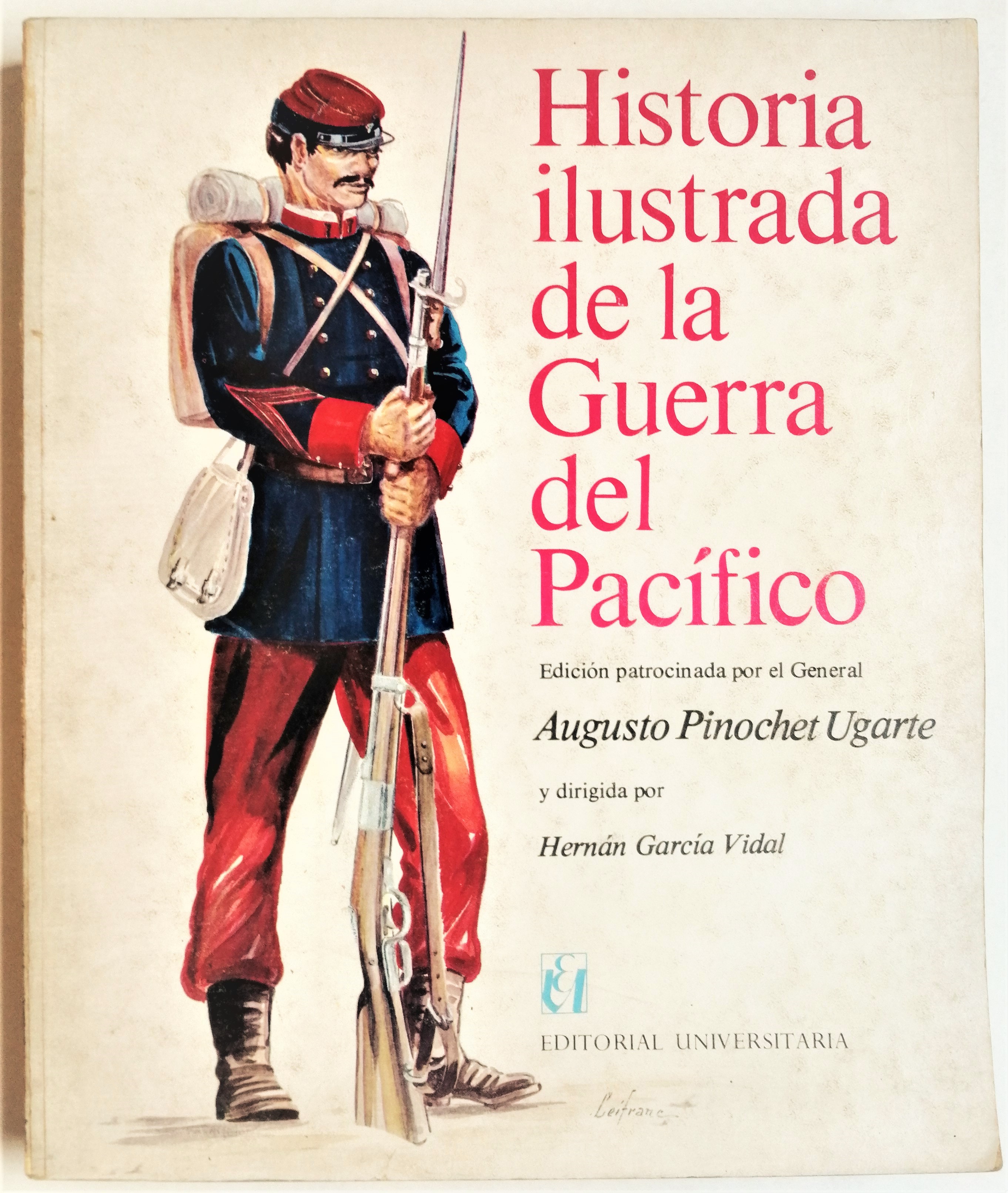 Hernán García Vidal - Historia ilustrada de la Guerra del Pacífico