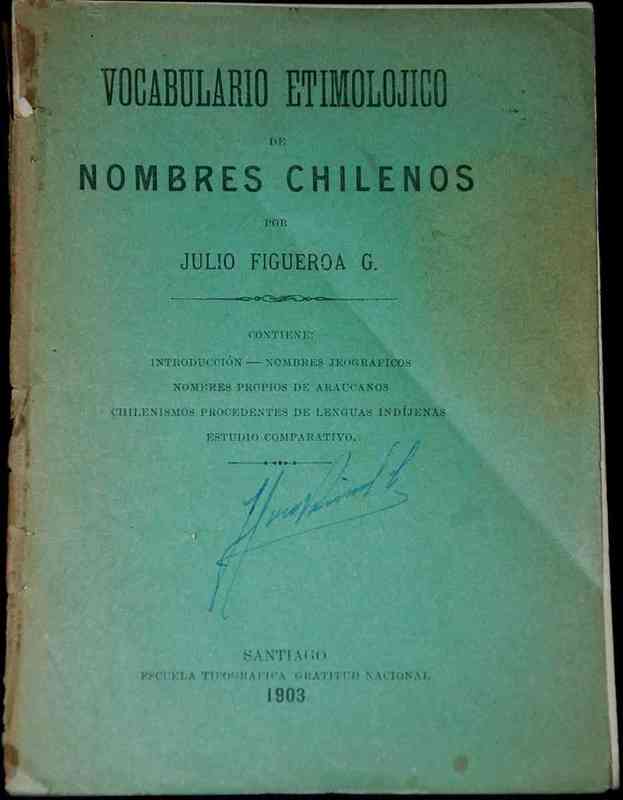 Julio Figueroa G. - Vocabulario Etimológico de Nombres Chilenos