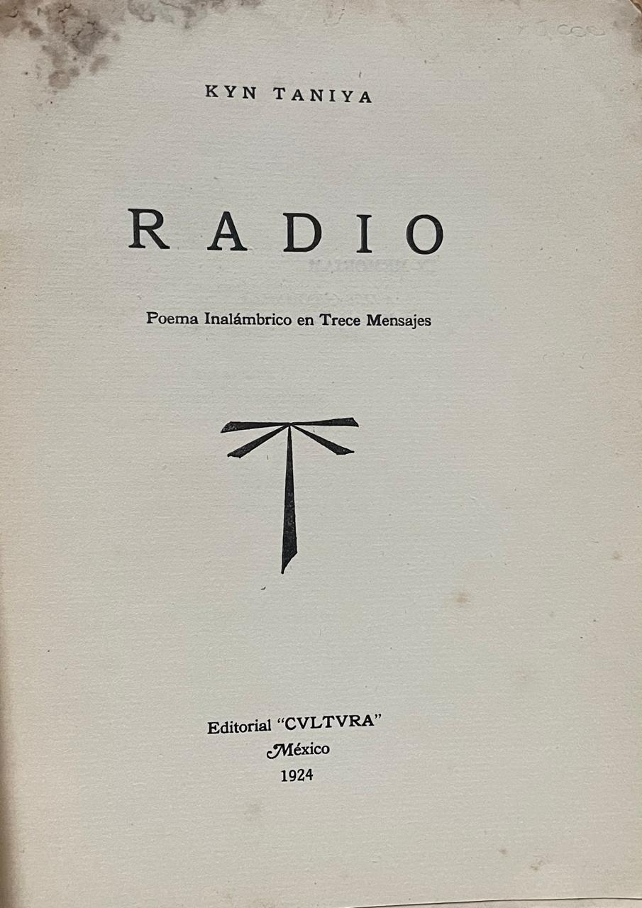 Kyn Taniya 	Radio. Poema inalámbrico en trece mensajes