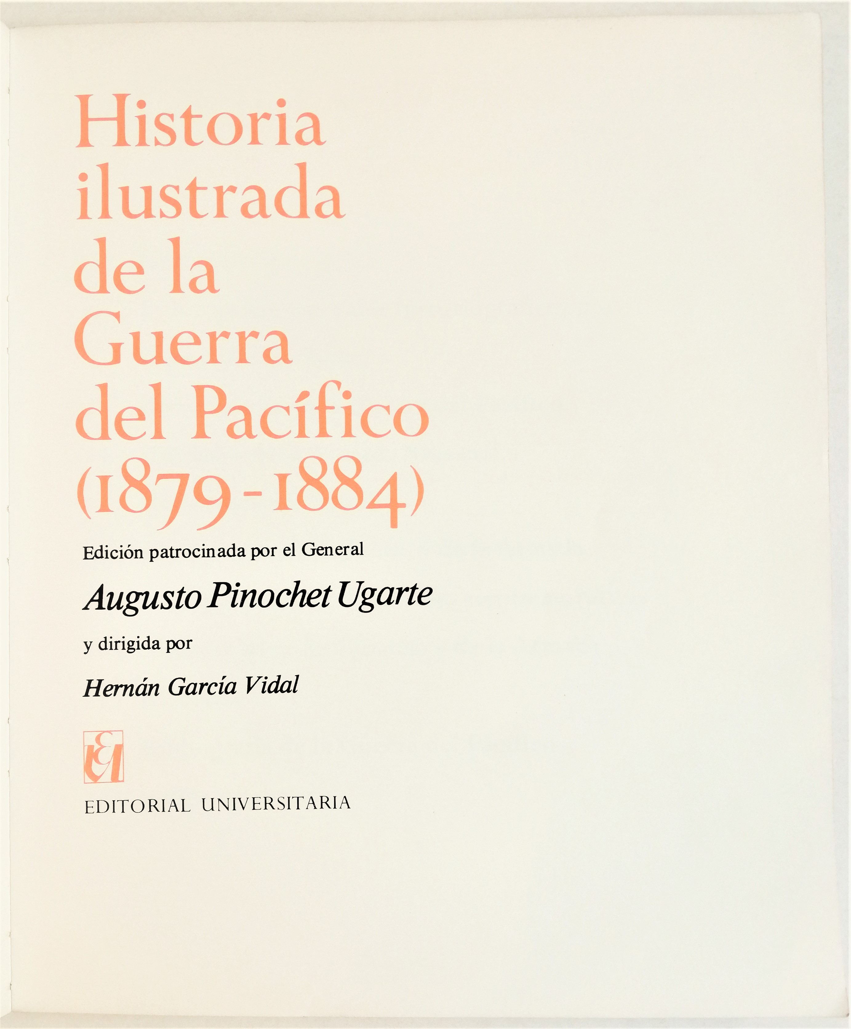 Hernán García Vidal - Historia ilustrada de la Guerra del Pacífico