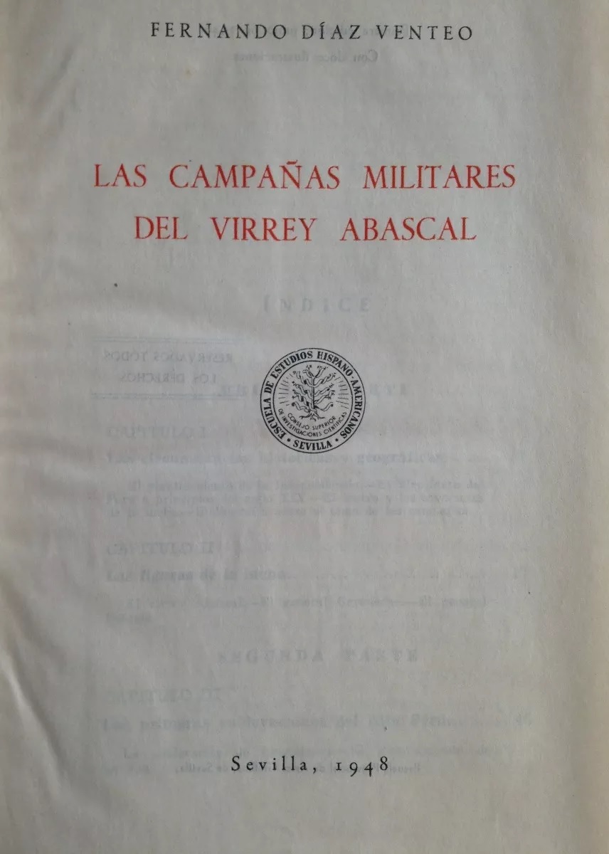 Fernando Diaz Venteo. Campañas militares del virrey Abascal