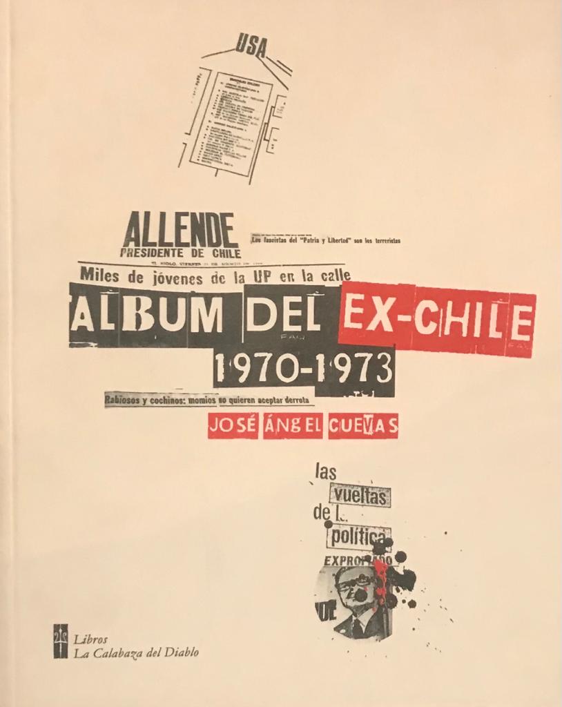José Ángel Cuevas. Álbum del ex Chile 1970-1973
