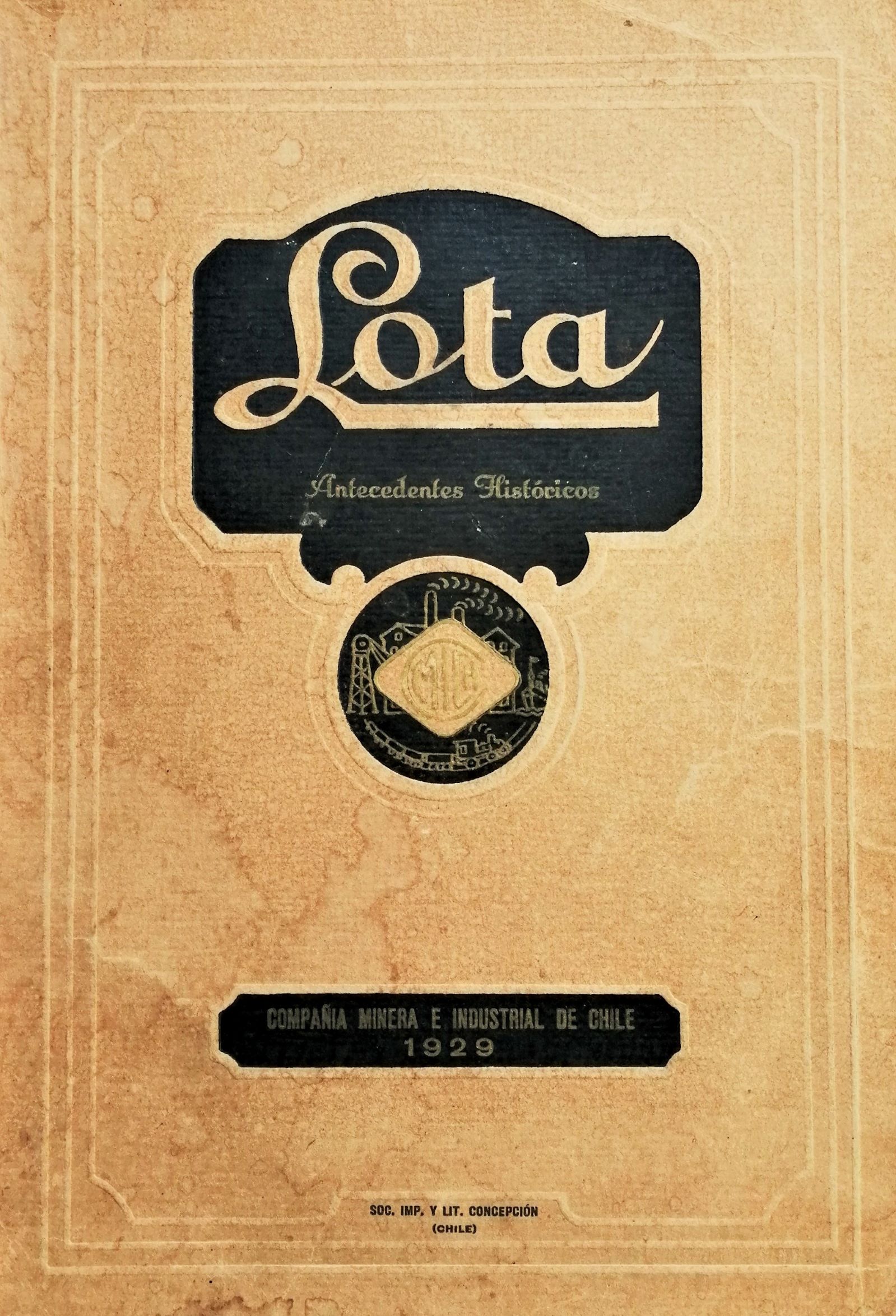 Octavio Astorquiza - Lota. Antecedentes históricos