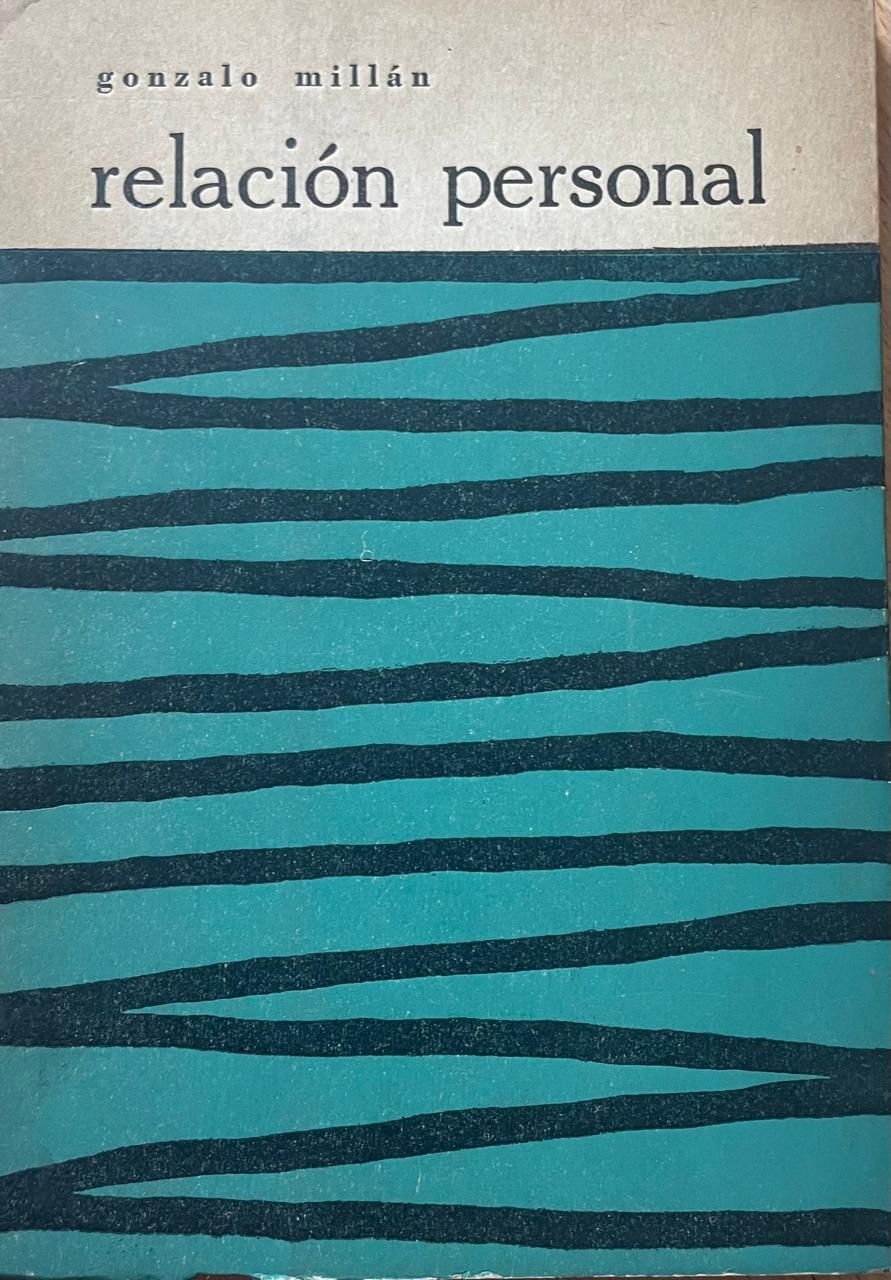 Gonzalo Millan	Relación personal 