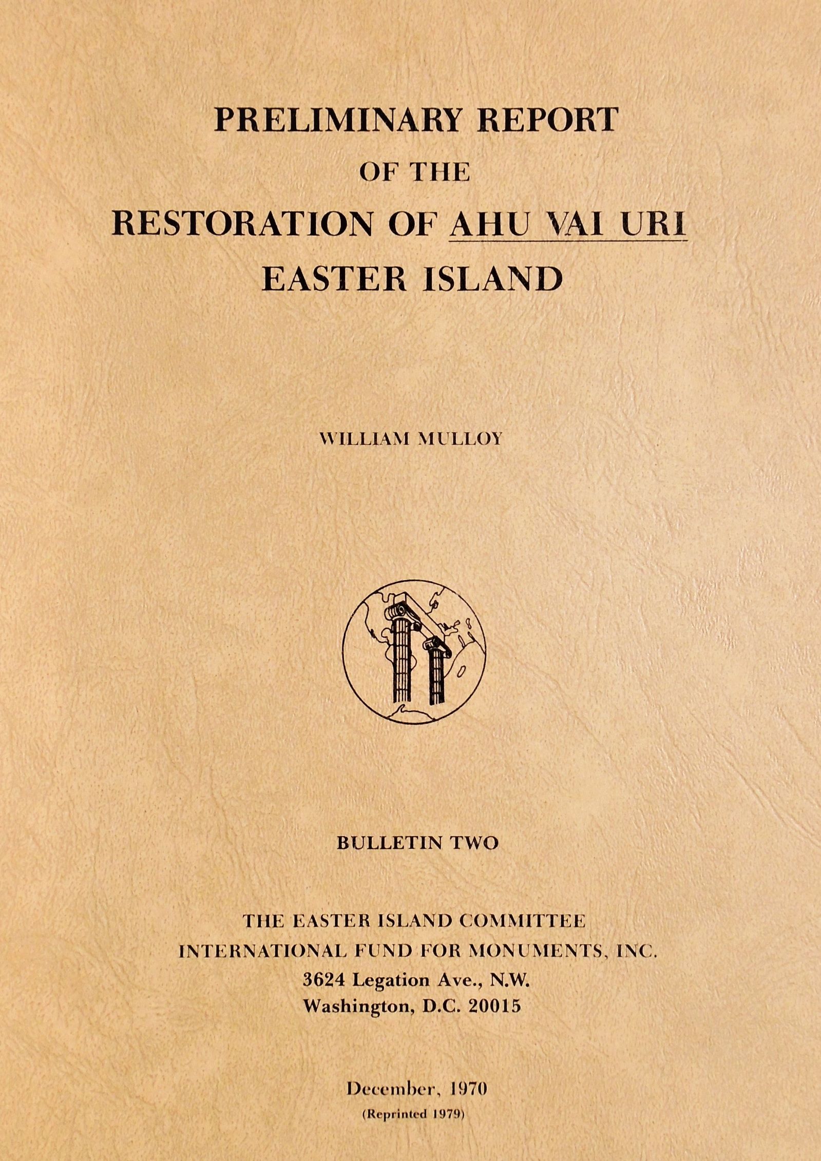 William Mulloy - Preliminary report of the restoration of ahu vai uri easter island