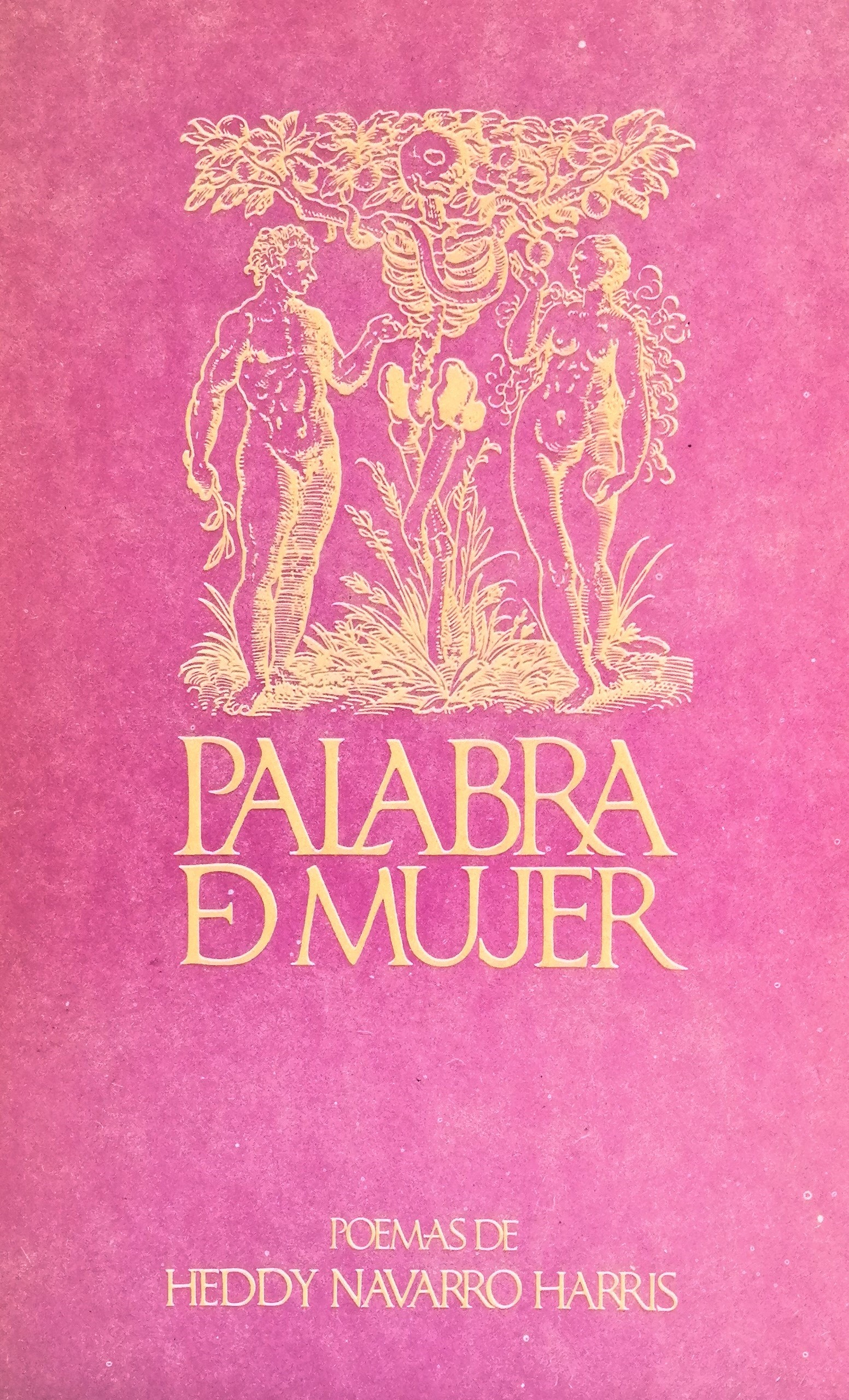 Heddy Navarro Harris - Palabra de mujer: poemas