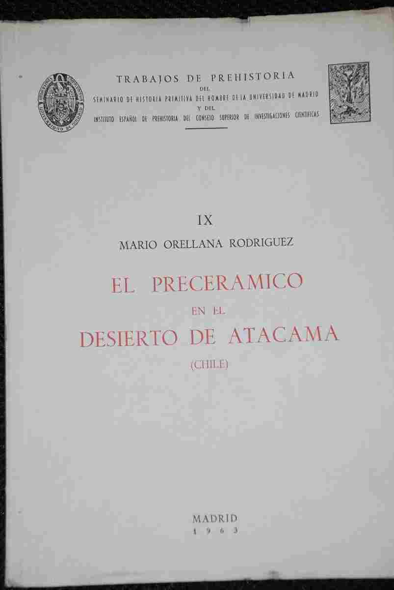 Mario Orellana Rodriguez - El Preceramico en el Desierto de Atacama 