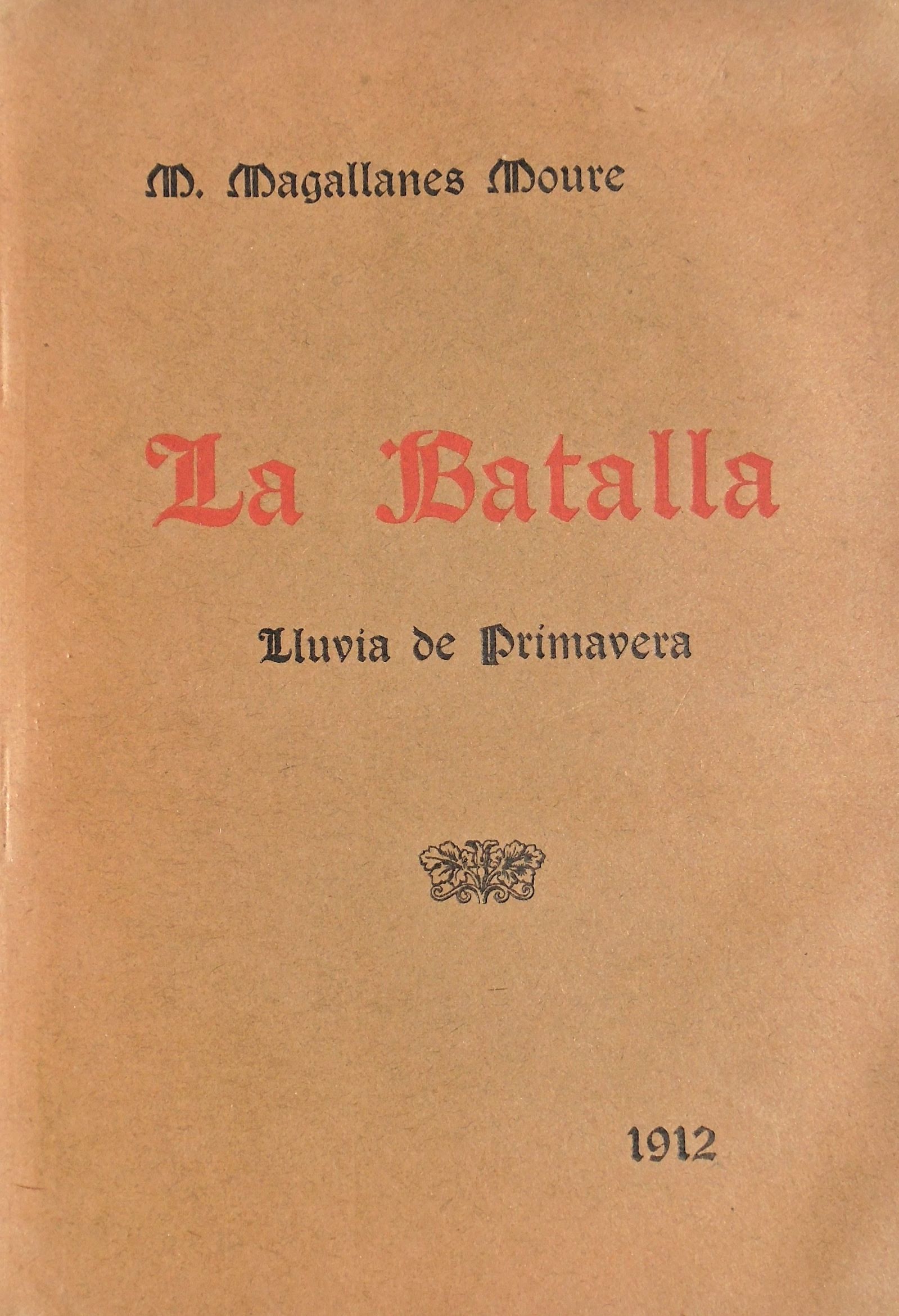 M. Magallanes Moure - La Batalla: lluvia de primavera