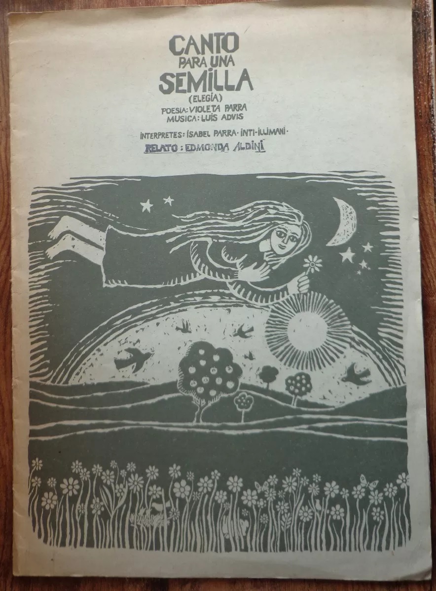 Canto para una semilla. interpretes Inti Illimani ; Carmen Bunster ; Inti Illimani. 