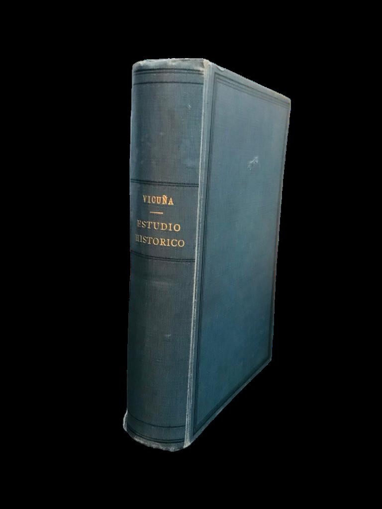 Carlos Morla Vicuña . Estudio Histórico sobre el descubrimiento y conquista de la Patagonia y de la Tierra del Fuego 