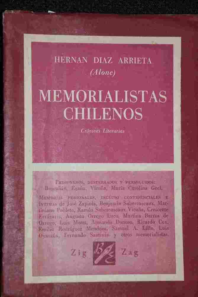 Hernan Diaz Arrieta -  Memorialistas chilenos  cronicas literarias