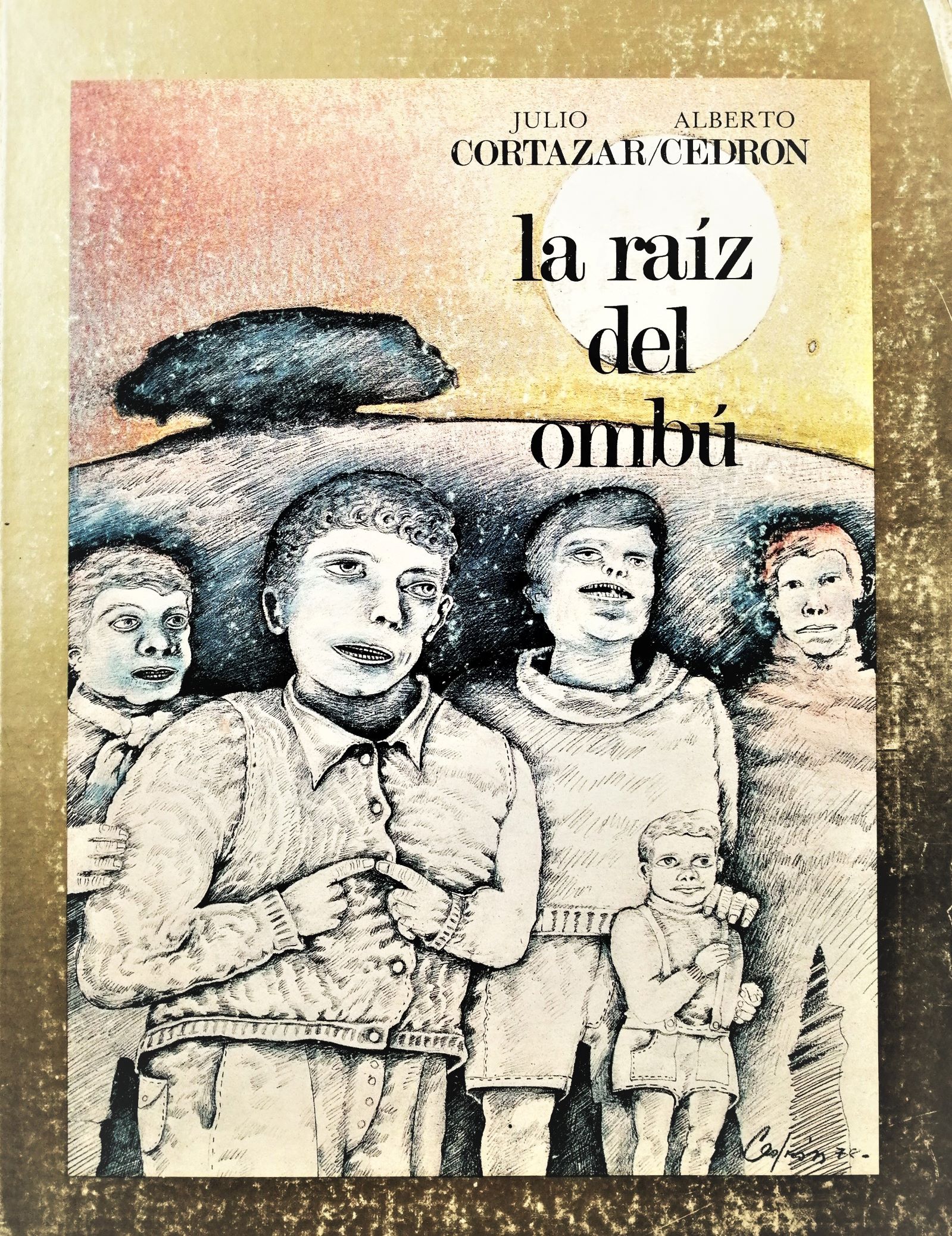 Julio Cortázar, Alberto Cedrón - La raíz del ombú