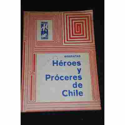 Héroes y Próceres de Chile