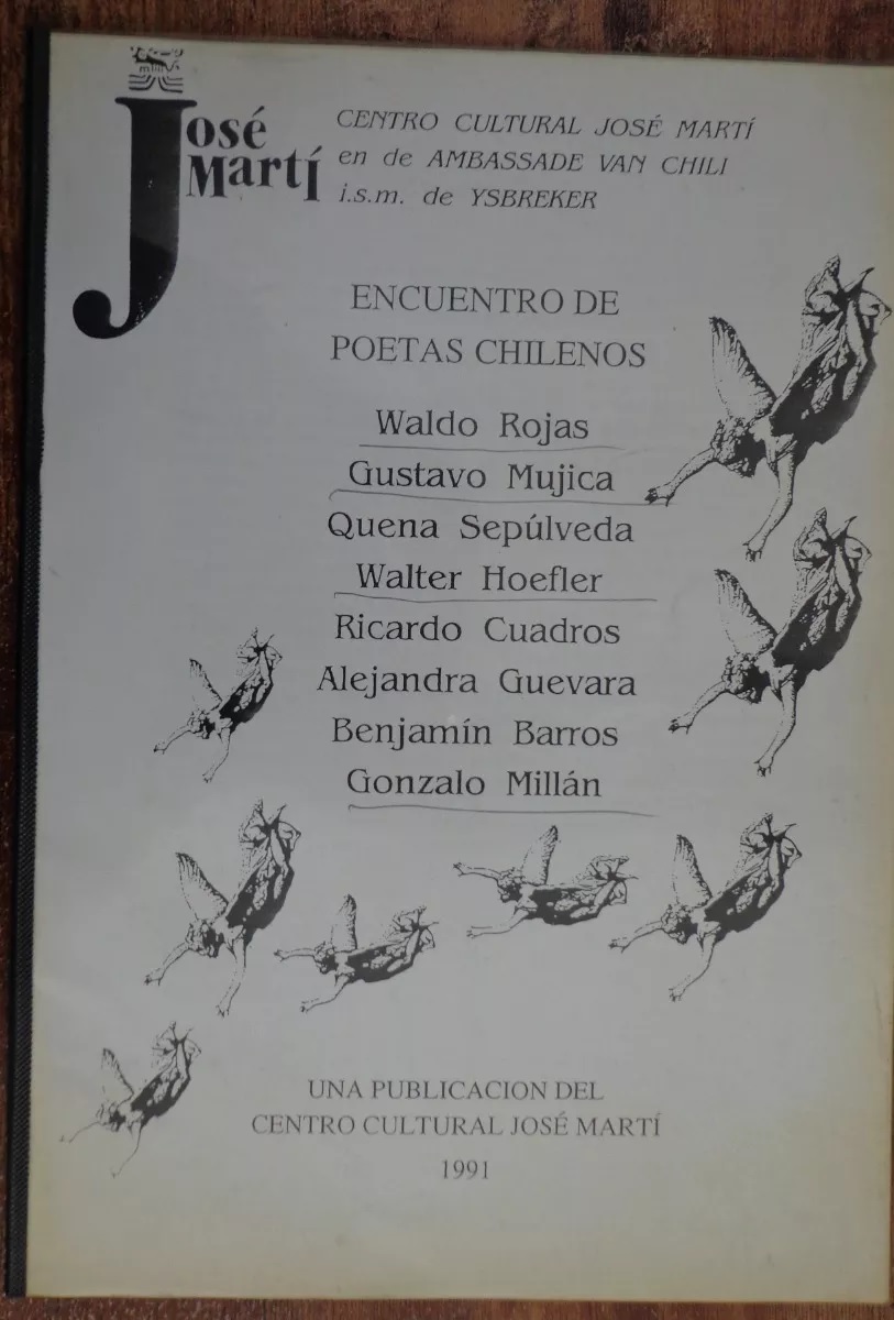 Centro Cultural Jose Marti . encuentro de poetas chilenos. Waldo Rojas, Gustavo Mujica, Quena Sepulveda, Walter Hoefler, Ricardo Cuadros, Alejandra Guevara, Benjamin Barros, Gonzalo Millan 