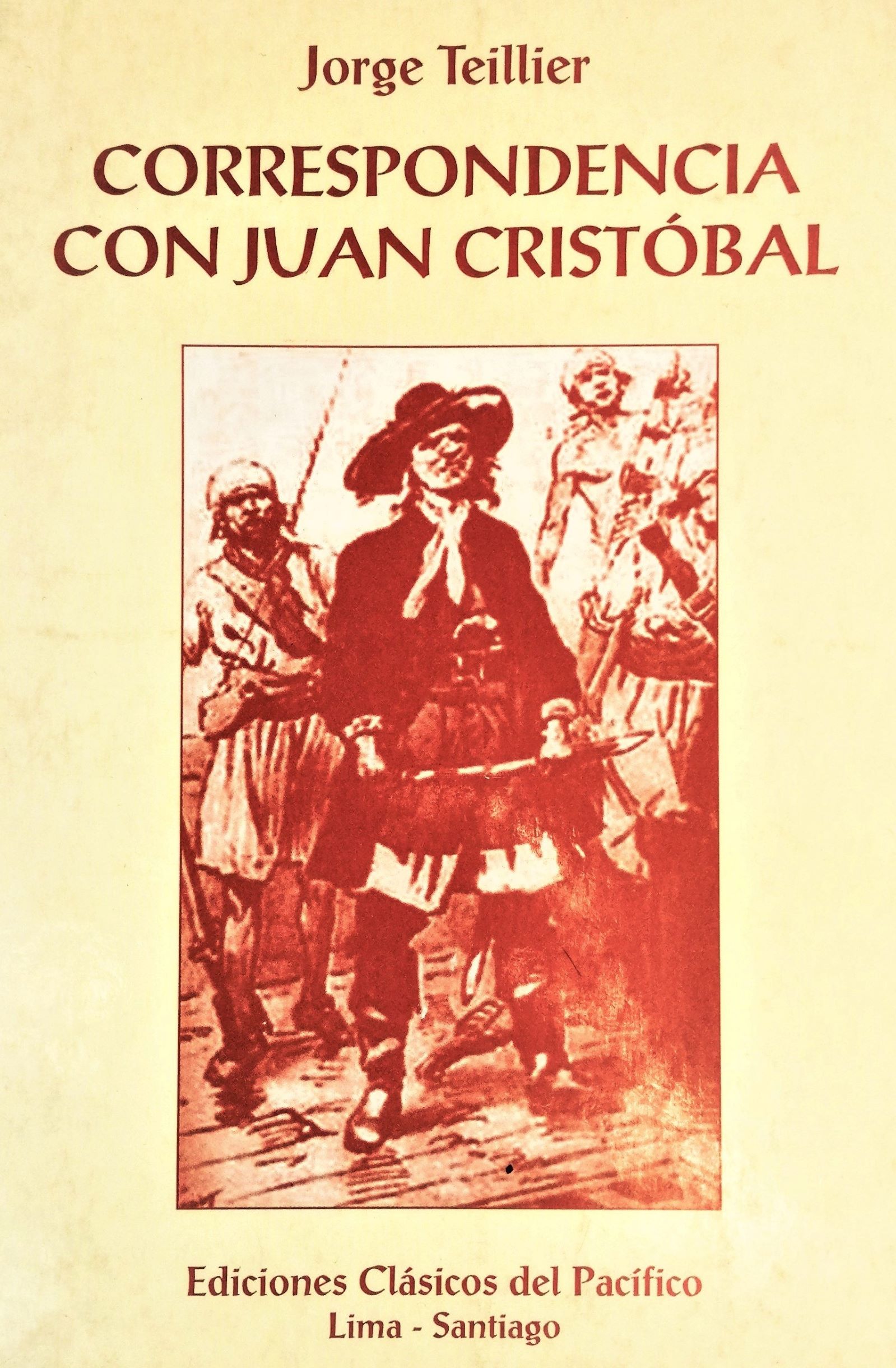 Jorge Teillier - Correspondencia con Juan Cristóbal