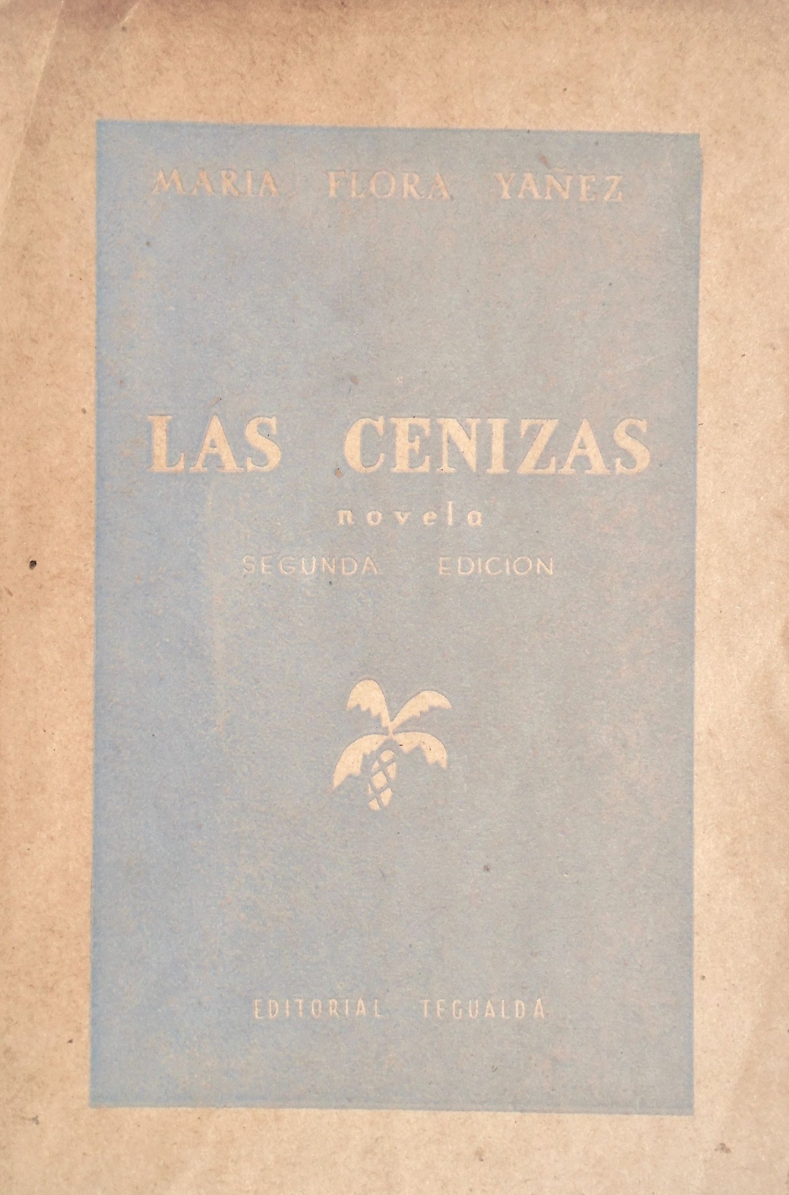 María Flora Yáñez - Las Cenizas