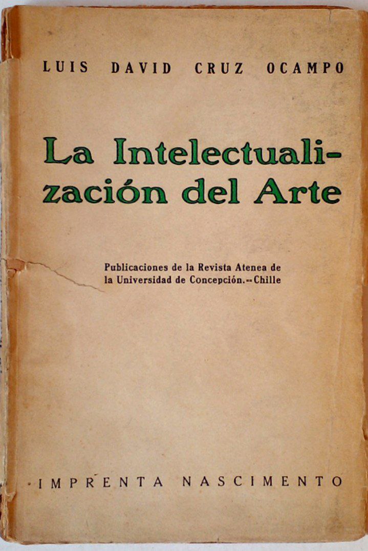 La Intelectualización del Arte